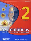 MATEMÁTICAS 2: A PARTIR DE LA SOLUCIÓN DE PROBLEMAS