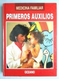 MEDICINA FAMILIAR. PRIMEROS AUXILIOS.
