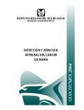 DETECCIÓN Y ATENCIÓN INTEGRAL DEL CÁNCER DE MAMA: GUÍA TÉCNICA 2004