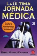 LA ÚLTIMA JORNADA MÉDICA