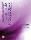 BIOLOGÍA MOLECULAR. BIOS. NOTAS INSTANTÁNEAS. CUARTA EDICIÓN.