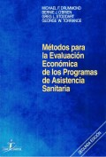 MÉTODOS PARA LA EVALUACIÓN ECONÓMICA DE LOS PROGRAMAS DE ASISTENCIA SANITARIA.