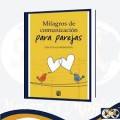 MILAGROS DE COMUNICACIÓN PARA PAREJAS