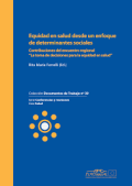 EQUIDAD EN SALUD DESDE UN ENFOQUE DE DETERMINANTES SOCIALES.